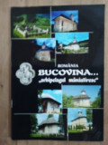Romania. Bucovina, arhipelagul manastiresc