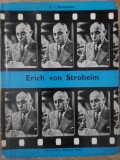 Erich von Stroheim - D.I. Suchianu, Teatru, Meridiane 1970, Biblioteca Cinefilului, Romana, 60 pagini