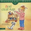 Bori cic&aacute;t kap - Bar&aacute;tnőm, Bori 2. - Eva Wenzel-B&uuml;rger