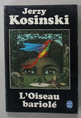 L &amp;#039;OISEAU BARIOLE par JERZY KOSINSKI , 1966 foto