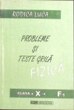 Probleme si Teste Grila Fizica Clasa a X-a - Rodica Luca, Tipomoldova 2001, Exercitii Fizica, Bacalaureat, Admitere