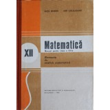 MATEMATICA, ELEMENTE DE ANALIZA MATEMATICA, MANUAL PENTRU CLASA A XII-A-NICU BOBOC, ION COLOJOARA-340941