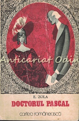 Doctorul Pascal - E. Zola