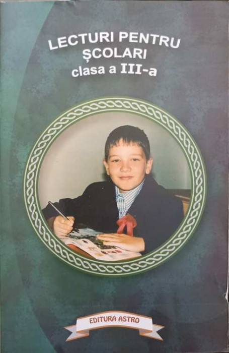 LECTURI PENTRU SCOLARI. CLASA A III-A-COLECTIV-245125