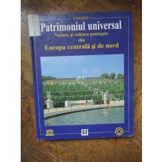 PATRIMONIUL UNIVERSAL NATURA SI CULTURA PROTEJATE DIN EUROPA CENTRALA SI DE NORD