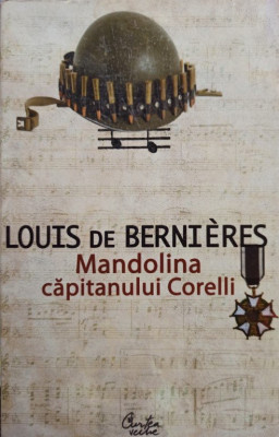 Louis de Bernieres - Mandolina capitanului Corelli (2007) foto