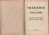 Tragedia de la Polul Nord - Destainuiri senzationale asupra expeditiei Nobile