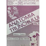 Anatomia trunchiului Vol. 2 - 1995 - D. Antohe ($P22)