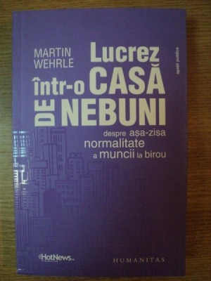 LUCREZ INTR-O CASA DE NEBUNI de MARTIN WEHRLE , 2012 foto