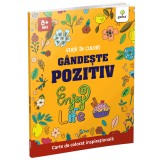 Gandeste Pozitiv, - Editura Gama