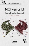 Noi versus Ei - Ian Bremmer - Corint