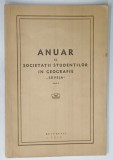ANUAR AL SOCIETATII STUDENTILOR IN GEOGRAFIE ' SOVEJA ' , ANUL I , 1933