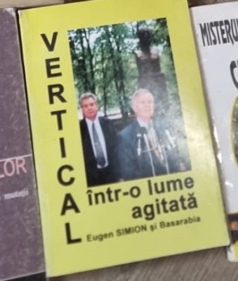 Vertical intr-o lume agitata Eugen Simion si Basarabia - Eugen Simion foto