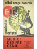 Mihai Neagu Basarab - Medici despre geniu (Editia: 1976)