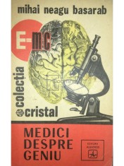 Mihai Neagu Basarab - Medici despre geniu (Editia: 1976) foto