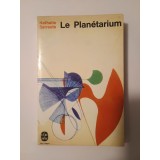 Nathalie Sarraute - Le Planetarium