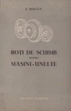 I. Birsan - Roti de schimb pentru masini-unelte