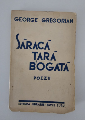 Carte veche 1936 George Gregorian Saraca tara bogata Versuri foto