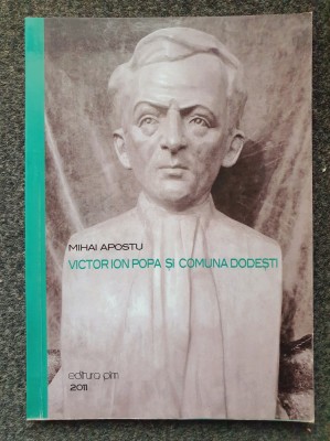 VICTOR POPA SI COMUNA DODESTI - Mihai Apostu foto