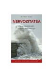 Cumpara ieftin Nervozitatea - Cauze manifestari remedii duhovnicesti