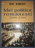 Ilie Bădescu - Idei Politice Rom&acirc;nești, Doctrine și Teorii. Carte de politică, Stare bună