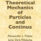 Theoretical Mechanics of Particles and Continua