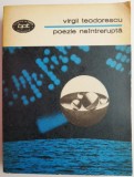 Poezie Ne&icirc;ntreruptă - Virgil Teodorescu - Carte Beletristică, Poezii