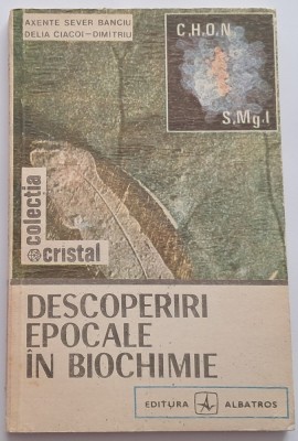 Axente Sever Banciu, Descoperiri epocale in biochimie foto