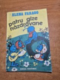 carte pentru copii - patru gaze nazdravane - elena farago - din anul 1986
