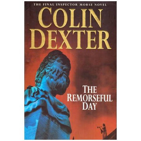 Colin Dexter - The remorseful day - 112038