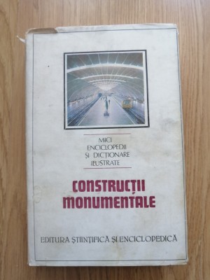 Dinu Teodor Constantinescu - Constructii monumentale, 1989 foto