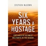 Six Years a Hostage