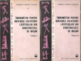 Cumpara ieftin Indrumator pentru ridicarea calificarii lacatusilor din constructiile de masini (2 volume) - V. Raducu