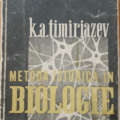 K. A. TIMIRIAZEV - METODA ISTORICA IN BIOLOGIE, 1946