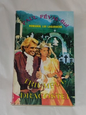 PAUL FEVAL - TRIUMFUL DRAGOSTEI foto
