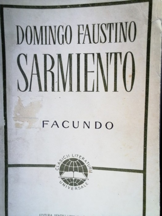 DOMINGO FAUSTINO SARMIENTO - FACUNDO