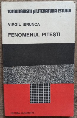 Fenomenul Pitesti - Virgil Ierunca foto