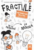 Fractiile. Matematica pas cu pas - Carla Bertolli, Silvana Poli, Daniela Lucangeli - DPH