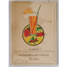 PREPARAREA BAUTURILOR IN CASA de N. GHERMAN , 1969 * PREZINTA HALOURI DE APA