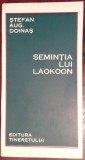 STEFAN AUG. (AUGUSTIN) DOINAS: SEMINTIA LUI LAOKOON (VERSURI, ed. princeps 1967)