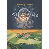 A hitv&aacute;nys&aacute;g kora - Somogyi Ferenc