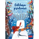 Cumpara ieftin Caldura Prieteniei, Ellen Delange - Editura Univers Enciclopedic
