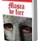 Masca de fier - Alexandre Dumas