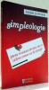 SIMPLEOLOGIE, STIINTA MODULUI SIMPLU DE A OBTINE CEEA CE ITI DORESTI de MARK JOYNER , 2007