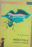 Insectele, dușmani și prieteni Gh. Boguleanu, 1963