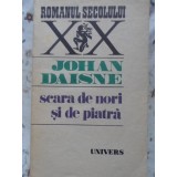 SCARA DE NORI SI DE PIATRA-JOHAN DAISNE-208134