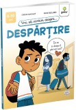 Vrei sa vorbim despre despartire