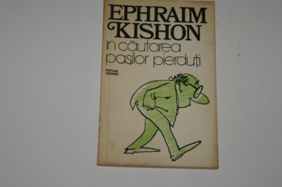 In cautarea pasilor pierduti - Ephraim Kishon foto
