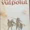 Renart Vulpoiul - colectie de povestiri vesele cu animale