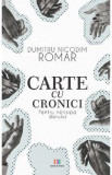 Carte cu cronici - Dumitru-Nicodim Romar, 2022